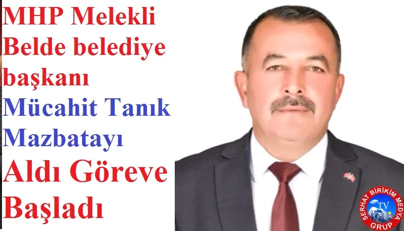 Mücahit Tanık, Melekli Belediye Başkanı Seçildi