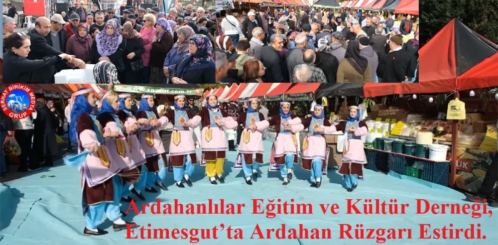 Etimesgut’ta Ardahan Günleri Damgasını Vurdu