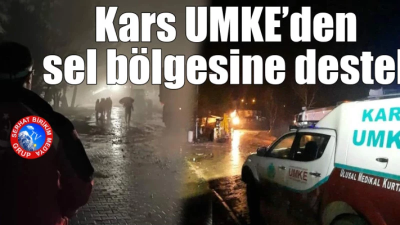 Kars UMKE’den sel bölgesine destek