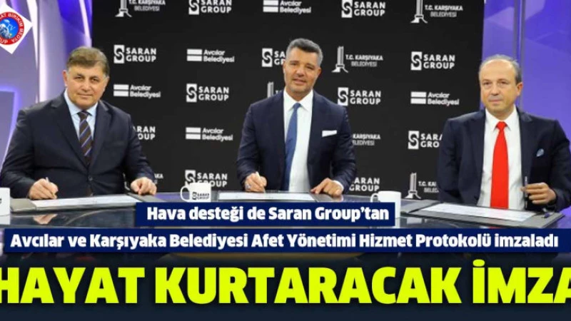 Olası Bir Depremde Afet Yönetimi Protokolü”Ne Saran Group’tan Kıymetli Bir Destek