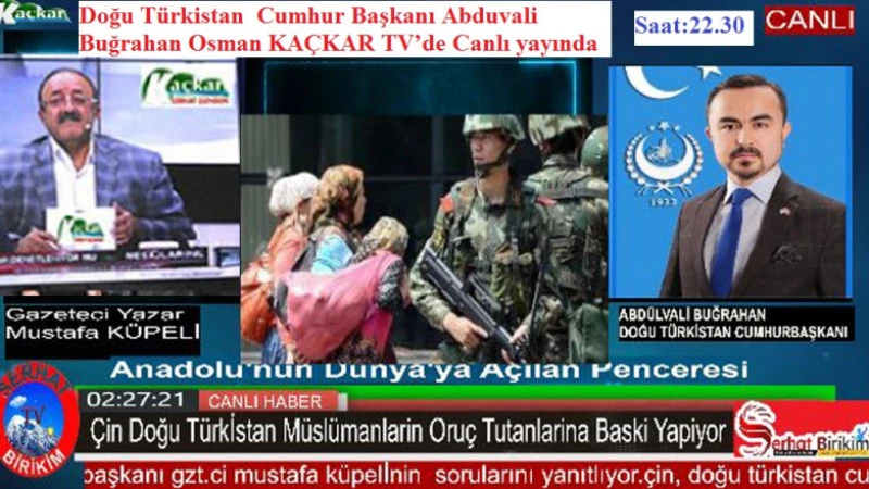 Doğu Türkistan Cumhur Başkanı KAÇK TV’de Canlı Yayın Konuğu