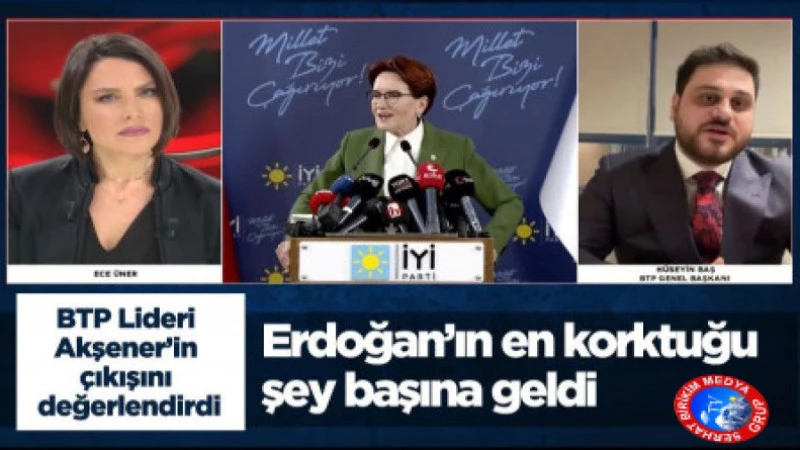 ‘Erdoğan’ın en korktuğu şey başına geldi’