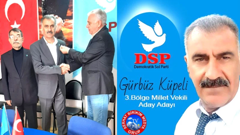 Gürbüz Küpeli, DSP İstanbul Milletvekili A. Adayı oldu