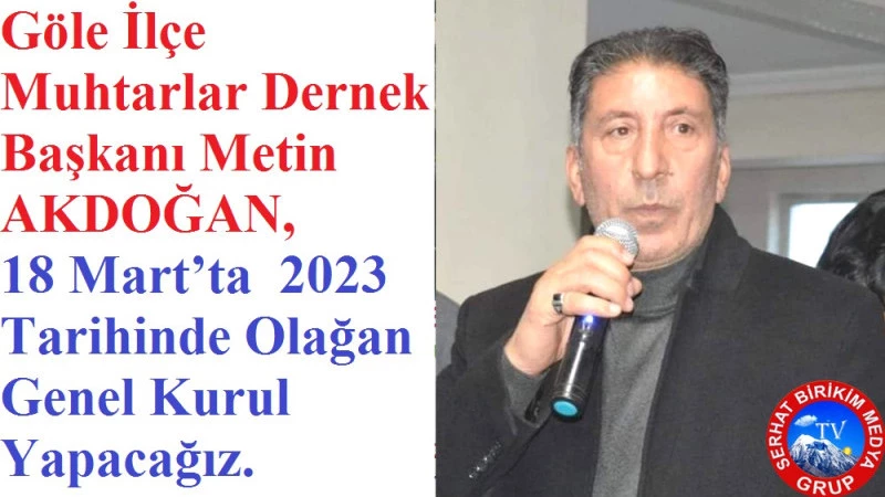 Göle Muhtarlar Seçime gidiyor