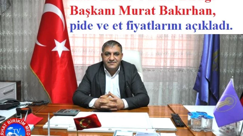 Başkanı Murat Bakırhan, Ramazan pide ve et fiyatlarını açıkladı.