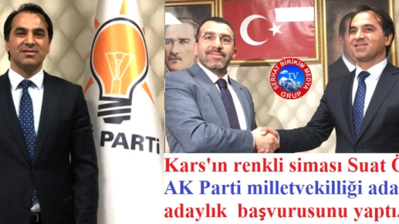Suat Ögel AK Parti’den milletvekilliği aday adaylığı başvurusunu yaptı